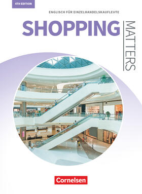 Benford | Matters Wirtschaft - Englisch für kaufmännische Ausbildungsberufe - Shopping Matters 4th edition - A2/B1 | Buch | 978-3-06-451982-4 | sack.de