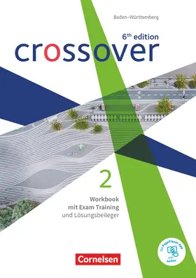 Curran / Köpf |  Crossover Band 2. Jahrgangsstufe 12/13. Workbook. Baden-Württemberg | Buch |  Sack Fachmedien