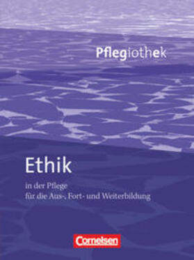 Sauer / May |  Pflegiothek: Ethik in der Pflege | Buch |  Sack Fachmedien