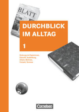 Bleher / Stein / Hiller |  Durchblick im Alltag 1. Schülerbuch. Neubearbeitung | Buch |  Sack Fachmedien