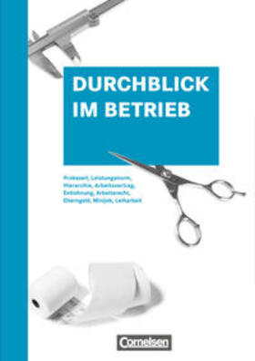 Stein / Bleher / Hiller |  Durchblick im Betrieb: Allgemeines. Schülerbuch | Buch |  Sack Fachmedien