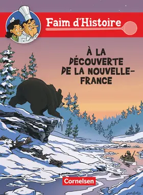 Zellner / Ertel-Zellner / Kissel |  Faim d'Histoire: À la découverte de la Nouvelle - France | Buch |  Sack Fachmedien