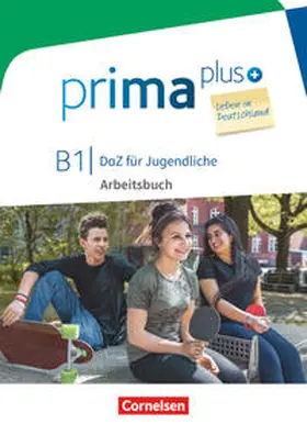 Jin / Rohrmann |  prima plus B1 - Leben in Deutschland - Arbeitsbuch mit Audio- und Lösungs-Downloads | Buch |  Sack Fachmedien