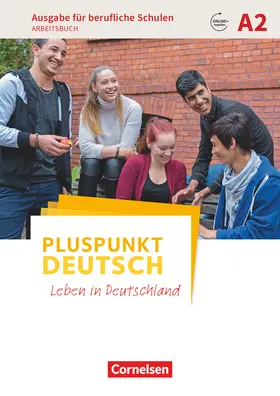  Pluspunkt Deutsch A2- Ausgabe für berufliche Schulen - Arbeitsbuch mit Audio- und Lösungs-Downloads | Buch |  Sack Fachmedien