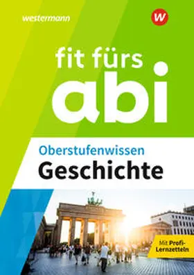 Kohl / Keukeler |  Fit fürs Abi. Oberstufenwissen Geschichte | Buch |  Sack Fachmedien