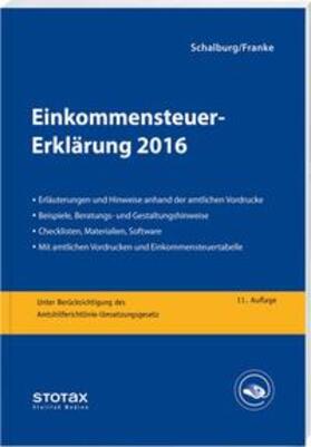 Schalburg / Muser |  Einkommensteuer-Erklärung 2016 | Buch |  Sack Fachmedien