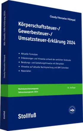 Claudy / Henseler / Kümpel |  Körperschaftsteuer-, Gewerbesteuer-, Umsatzsteuer-Erklärung 2024 | Buch |  Sack Fachmedien