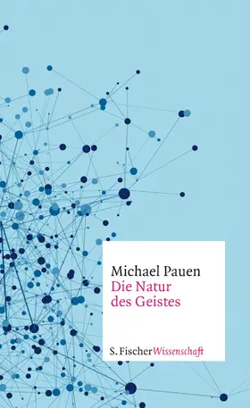 Pauen |  Die Natur des Geistes | Buch |  Sack Fachmedien