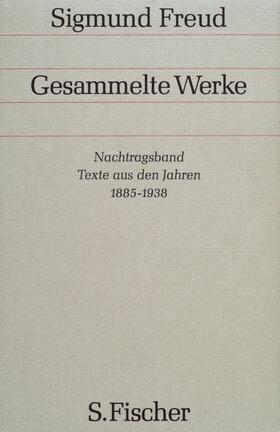 Richards / Freud |  Nachtragsband: Texte aus den Jahren 1885 bis 1938 | Buch |  Sack Fachmedien