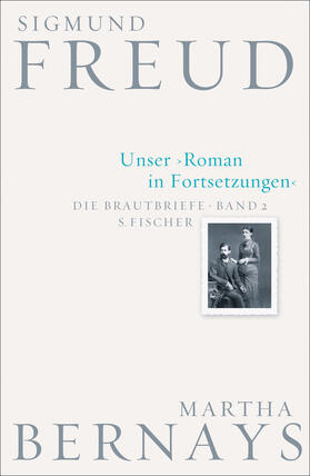 Freud / Bernays / Fichtner |  Unser Roman in Fortsetzungen | Buch |  Sack Fachmedien