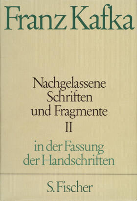 Schillemeit / Kafka |  Nachgelassene Schriften und Fragmente II | Buch |  Sack Fachmedien