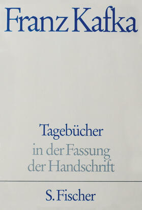 Kafka |  Kafka, F: Tagebücher/Fassung d.Handsch. | Buch |  Sack Fachmedien