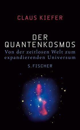 Kiefer |  Der Quantenkosmos | Buch |  Sack Fachmedien