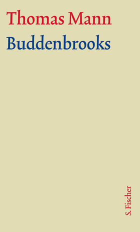 Heftrich / Mann / Stachorski |  Buddenbrooks. Große kommentierte Frankfurter Ausgabe | Buch |  Sack Fachmedien