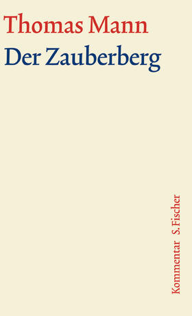 Mann |  Der Zauberberg. Große kommentierte Frankfurter Ausgabe. Kommentarband | Buch |  Sack Fachmedien