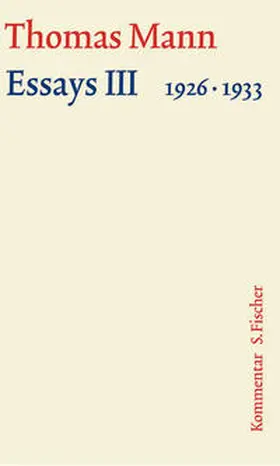 Mann / Marx | Essays III 1926-1933 | Buch | 978-3-10-048356-0 | sack.de