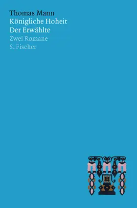 Mann |  Königliche Hoheit / Der Erwählte | Buch |  Sack Fachmedien