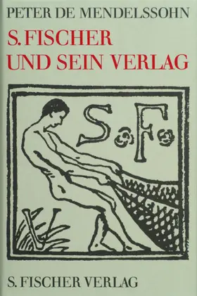 Mendelssohn |  S. Fischer und sein Verlag | Buch |  Sack Fachmedien