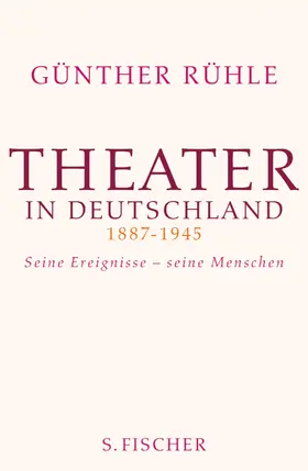 Rühle |  Theater in Deutschland 1887-1945 | Buch |  Sack Fachmedien