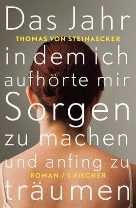 Steinaecker |  Steinaecker, T: Jahr, in dem ich aufhörte | Buch |  Sack Fachmedien