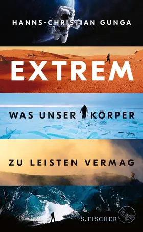 Gunga |  Extrem - Was unser Körper zu leisten vermag | Buch |  Sack Fachmedien