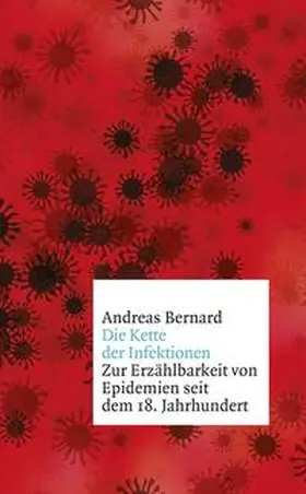 Bernard |  Die Kette der Infektionen | Buch |  Sack Fachmedien