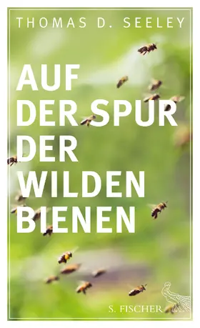 Seeley |  Auf der Spur der wilden Bienen | Buch |  Sack Fachmedien