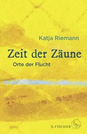 Riemann | Zeit der Zäune | Buch | 978-3-10-397541-3 | sack.de