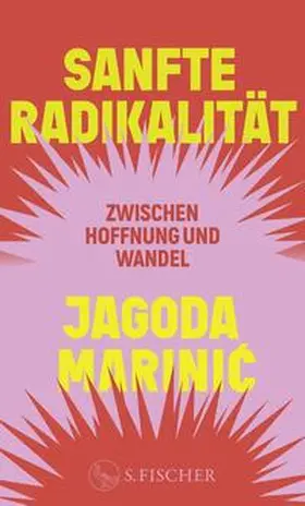 Marinic / Marinic |  Sanfte Radikalität | Buch |  Sack Fachmedien