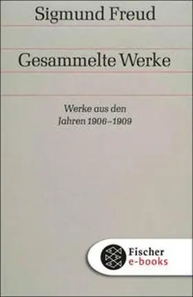 Freud |  Werke aus den Jahren 1906-1909 | eBook | Sack Fachmedien