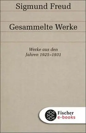 Freud |  Werke aus den Jahren 1925-1931 | eBook | Sack Fachmedien