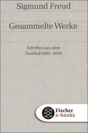 Freud |  Schriften aus dem Nachlaß 1892-1938 | eBook | Sack Fachmedien