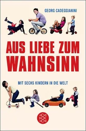 Cadeggianini |  Aus Liebe zum Wahnsinn | eBook | Sack Fachmedien