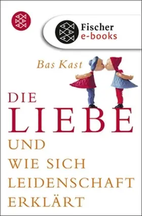 Kast |  Die Liebe | eBook | Sack Fachmedien