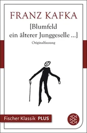 Kafka / Hermes |  Blumfeld ein älterer Junggeselle... | eBook | Sack Fachmedien