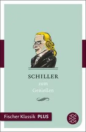 Neundorfer | Schiller zum Genießen | E-Book | sack.de