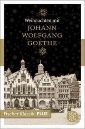 Goethe / Sander / Siedenschnur-Sander |  Weihnachten mit Johann Wolfgang Goethe | eBook | Sack Fachmedien