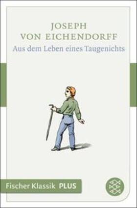 Eichendorff |  Aus dem Leben eines Taugenichts | eBook | Sack Fachmedien