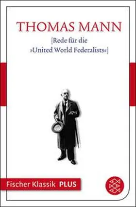 Mann |  [Rede für die »United World Federalists«] | eBook | Sack Fachmedien