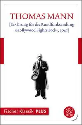 Mann |  [Erklärung für die Rundfunksendung »Hollywood Fights Back«, 1947] | eBook | Sack Fachmedien