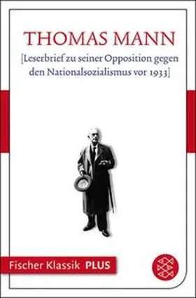 Mann |  [Leserbrief zu seiner Opposition gegen den Nationalsozialismus vor 1933] | eBook | Sack Fachmedien