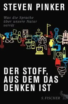 Pinker |  Der Stoff, aus dem das Denken ist | eBook | Sack Fachmedien