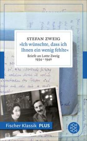 Zweig / Matuschek | »Ich wünschte, dass ich Ihnen ein wenig fehlte« | E-Book | sack.de