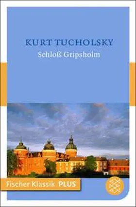 Tucholsky |  Schloß Gripsholm | eBook | Sack Fachmedien