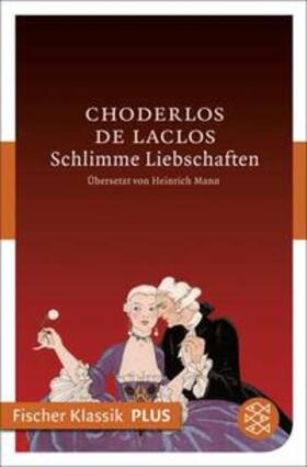 Choderlos de Laclos |  Schlimme Liebschaften | eBook | Sack Fachmedien