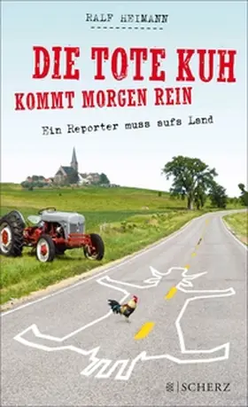 Heimann | Die tote Kuh kommt morgen rein | E-Book | sack.de