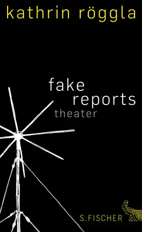 Röggla |  fake reports | eBook | Sack Fachmedien