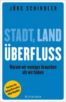 Schindler |  Stadt - Land - Überfluss | eBook | Sack Fachmedien