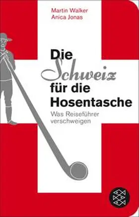 Walker / Jonas |  Die Schweiz für die Hosentasche | eBook | Sack Fachmedien