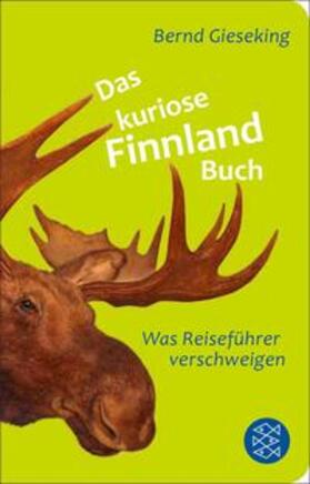 Gieseking |  Das kuriose Finnland-Buch | eBook | Sack Fachmedien